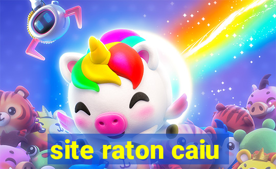 site raton caiu